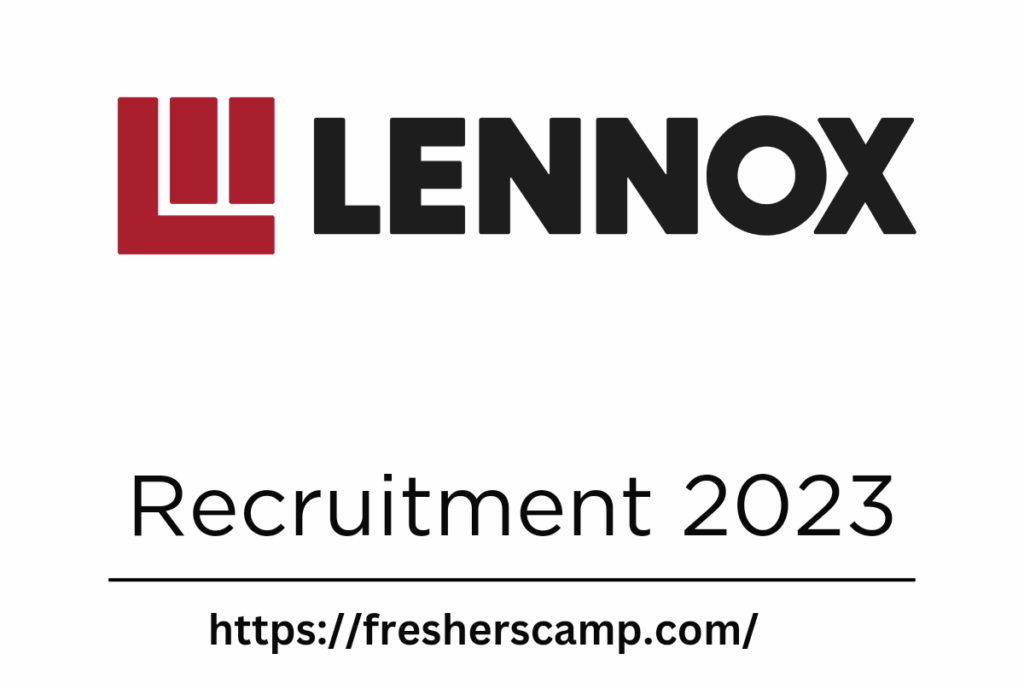 Lennox International (LII) Recruitment 2023