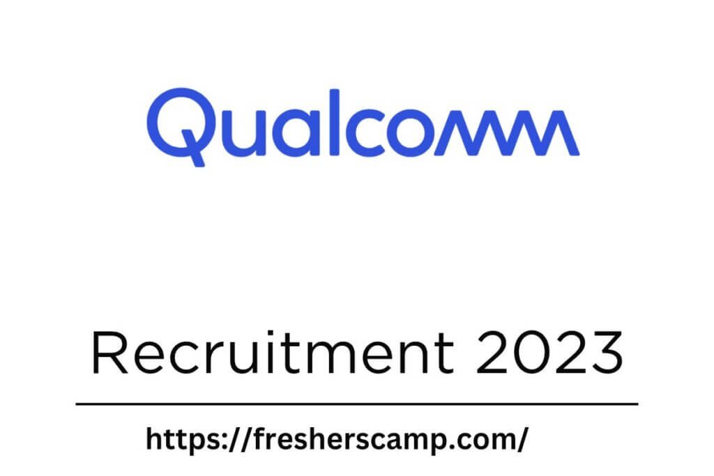 Qualcomm Recruitment 2023