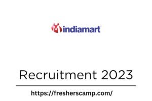 Indiamart  Recruitment 2023