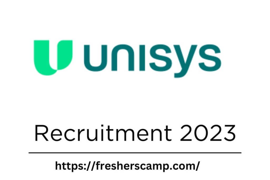 Unisys Fresher Recruitment 2023