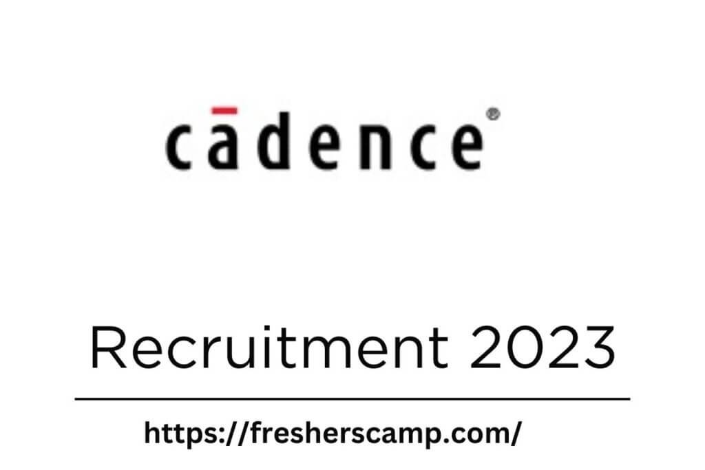 Cadence Recruitment 2023