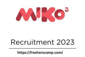 Miko Recruitment 2023