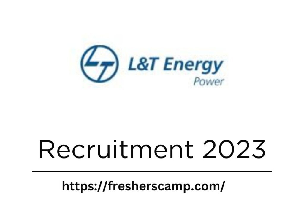 L&T Energy Off Campus Recruitment 2023
