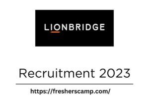 Lionbridge Recruitment 2023