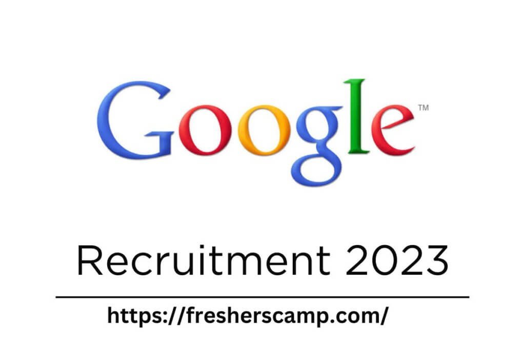 Google Off Campus Recruitment 2023