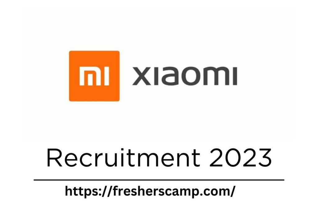 Xiaomi Off Campus Recruitment 2023