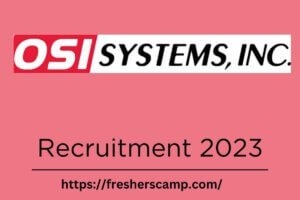 OSI Systems Recruitment Drive 2023
