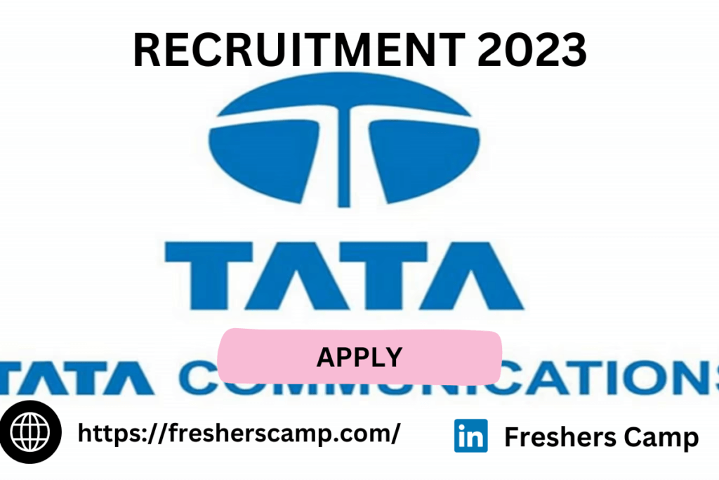 Tata Communications Off Campus Hiring 2023