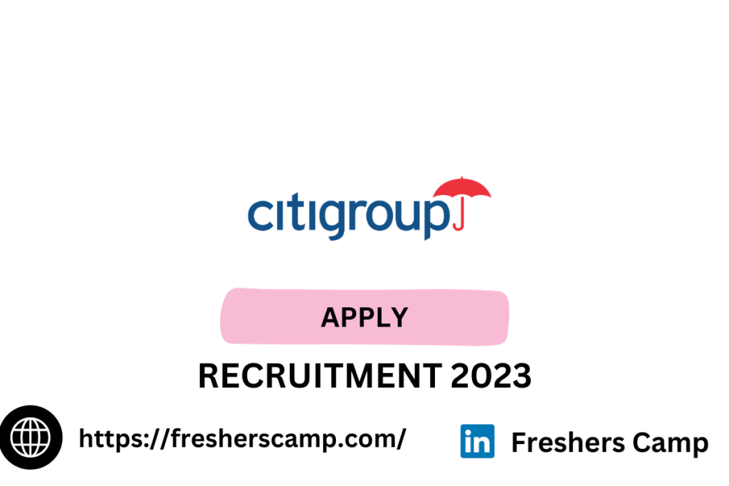 Citi Group Freshers Jobs 2023