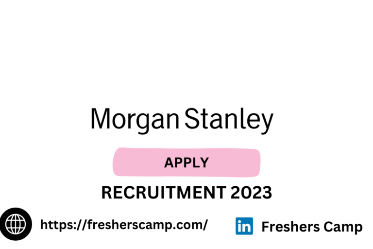Morgan Stanley Off Campus Hiring 2023
