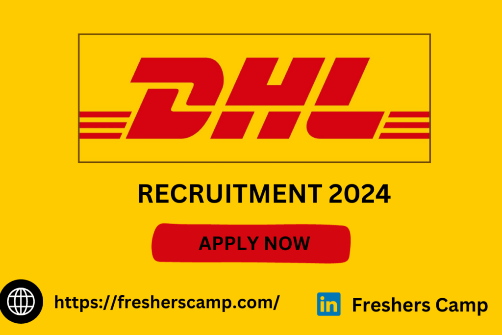 DHL Group Off Campus Freshers Recruitment 2024