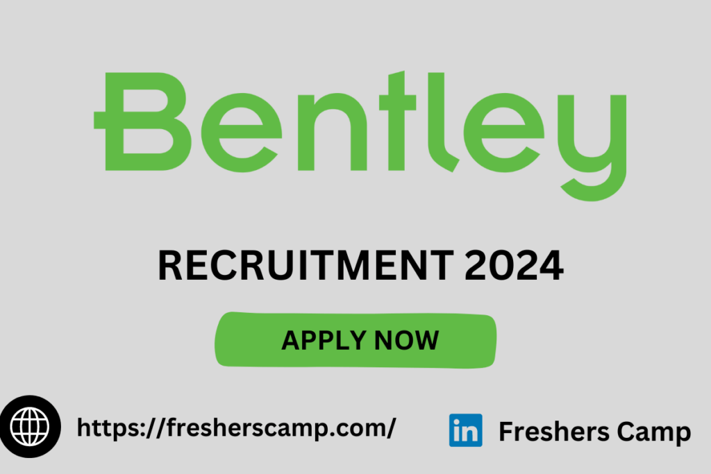 Bentley Off Campus Drive 2024 Recruitment for Software Engineer