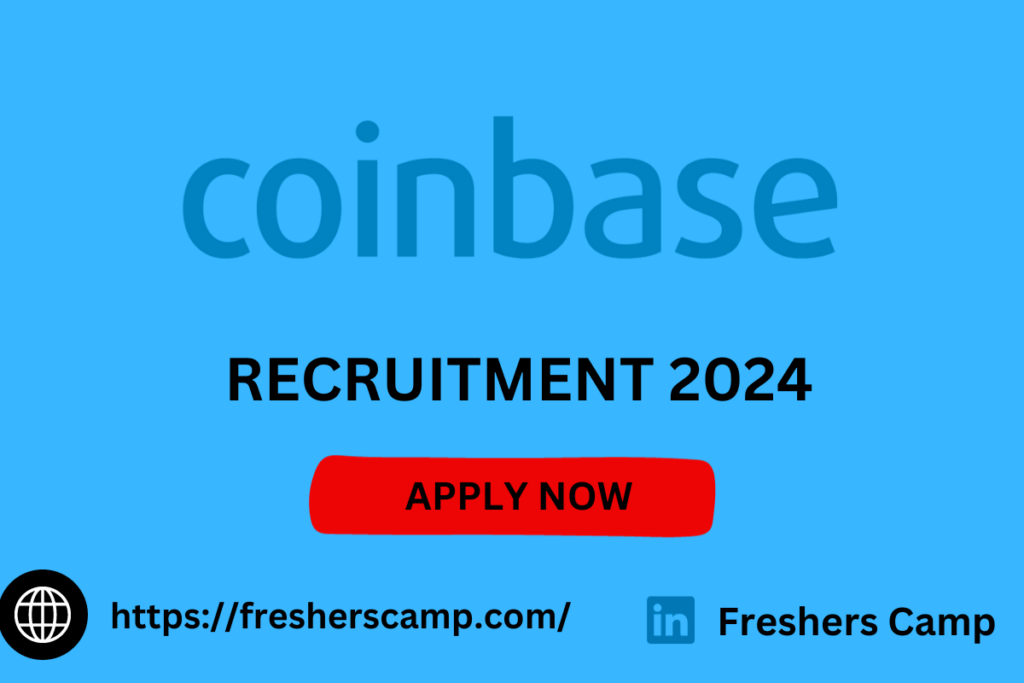 Coinbase Off Campus Freshers Hiring 2024