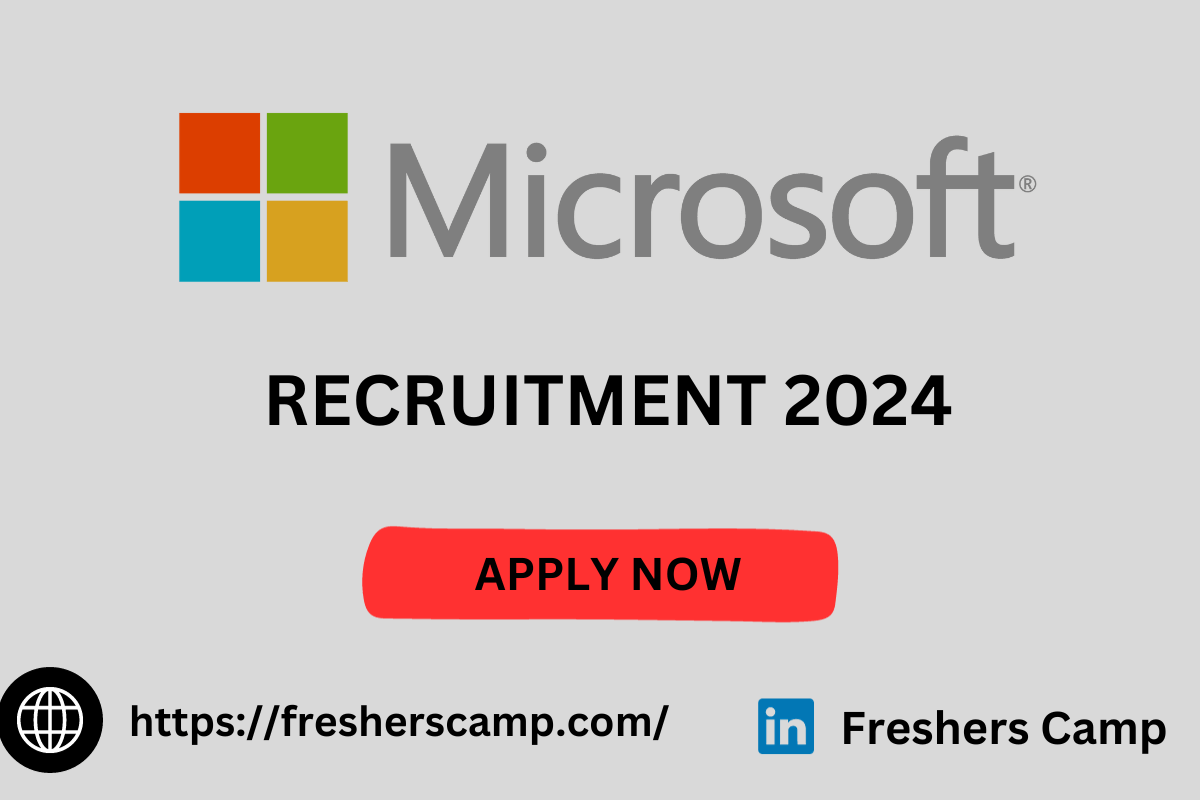 Microsoft Off Campus Freshers Recruitment 2024