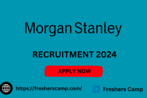 Morgan Stanley Off Campus Freshers Recruitment 2024