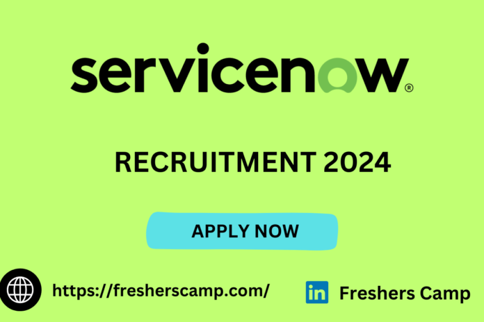 ServiceNow Off Campus Hiring 2024