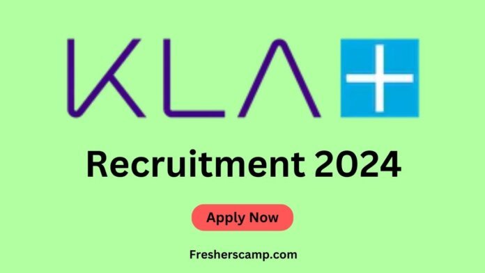 KLA Off Campus Recruitment 2024