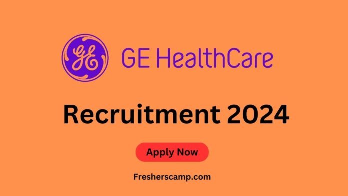 GE HealthCare Recruitment Drive 2024