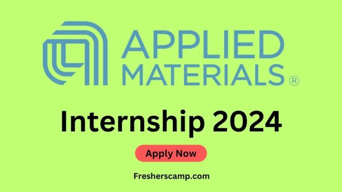 Applied Materials Internship 2024