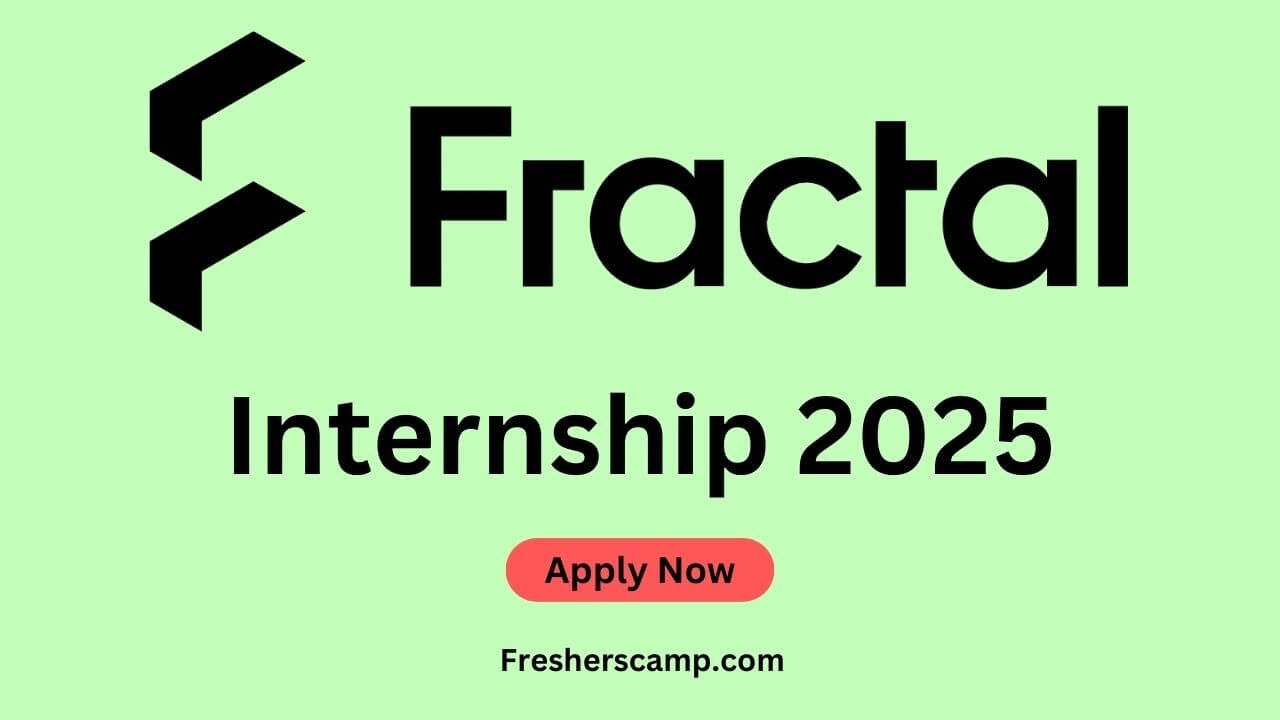 Fractal Internship 2025 Hiring for Freshers as Summer Intern Apply Now