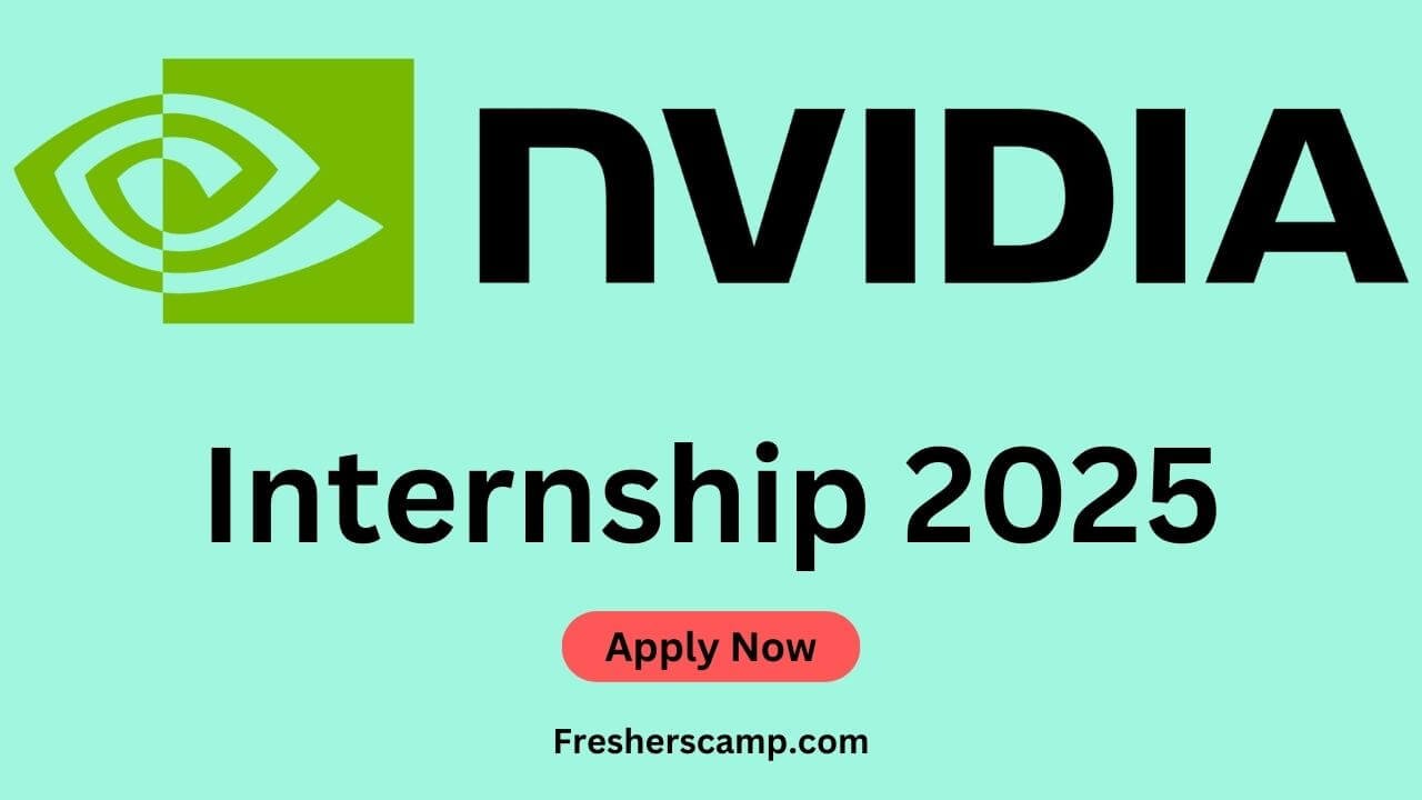 NVIDIA Internship 2025 Hiring for Freshers as Software Engineer Intern